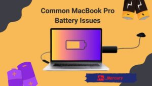 Common MacBook Pro Battery Issues : Quick Fixes