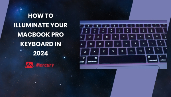 How To Illuminate Your MacBook Pro Keyboard in 2024