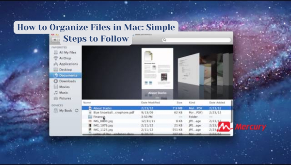 How to Organize Files in Mac: Simple Steps to Follow