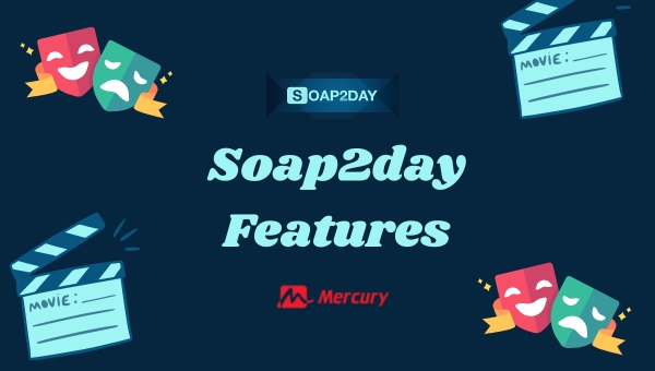 Soap2day Features