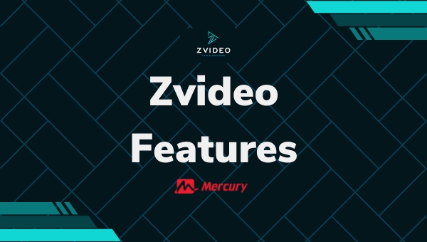 Zvideo Features