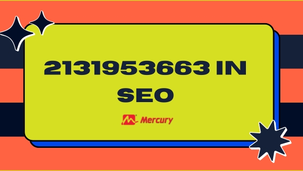 2131953663 in SEO