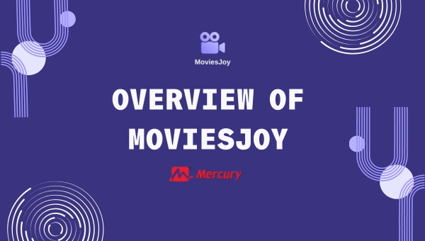 Overview of Moviesjoy