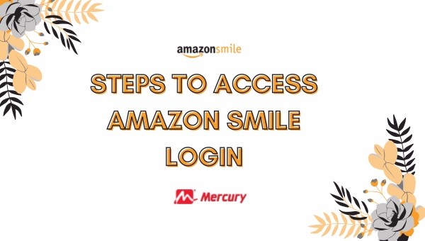 Steps to Access Amazon Smile Login