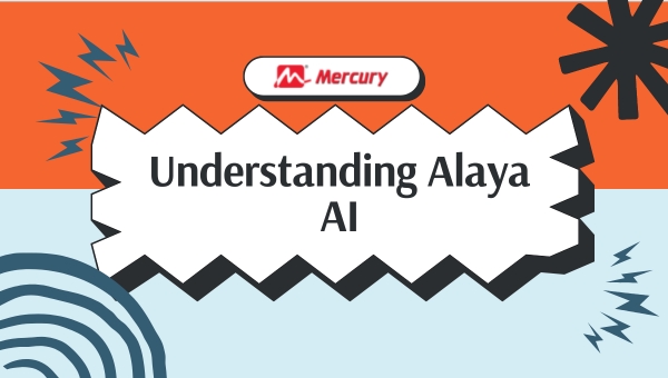 Understanding Alaya AI