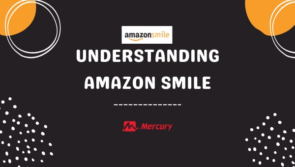 Understanding Amazon Smile