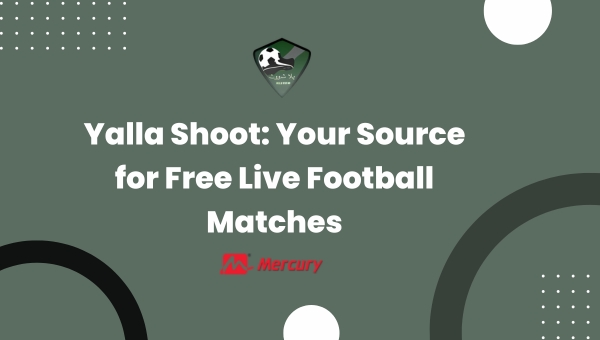 Yalla Shoot: Your Source for Free Live Football Matches