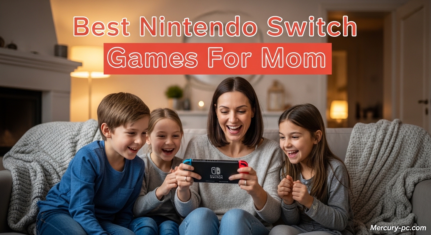 Nintendo Switch Games For Mom