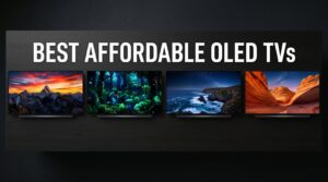 Best Affordable OLED TVs