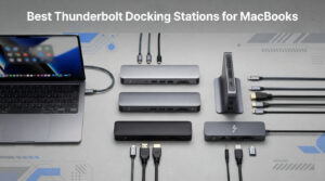 Best Thunderbolt Docking Stations for MacBooks