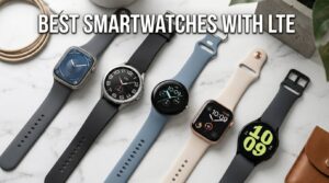 Best Smartwatches with LTE