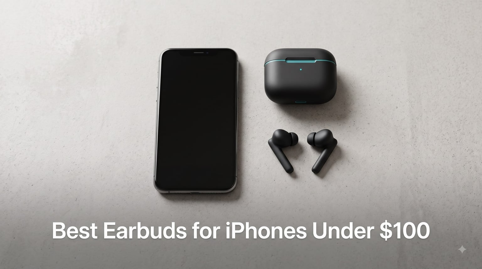 Best Earbuds for iPhones Under $100