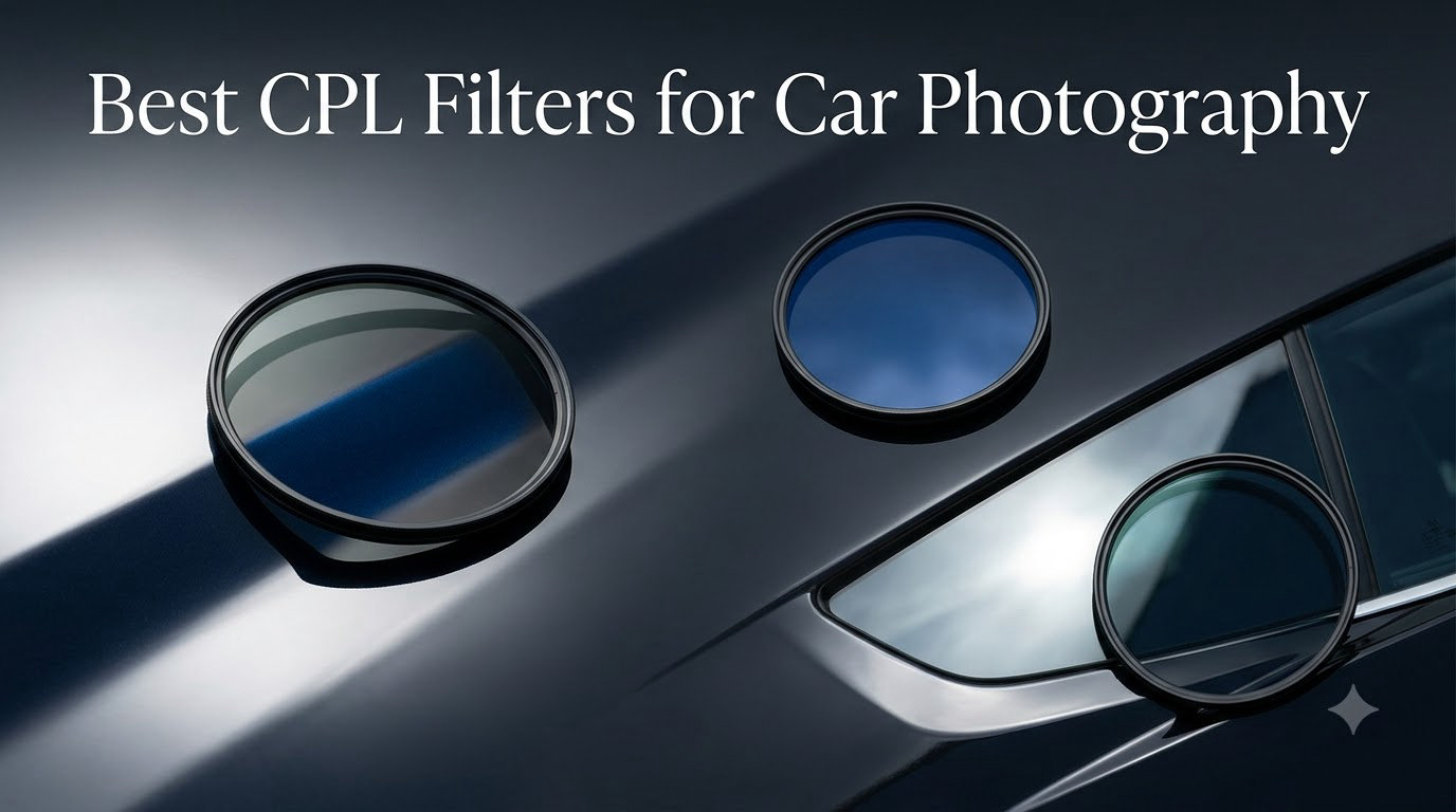 Best CPL Filters for Car Photography