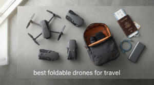 best foldable drones for travel