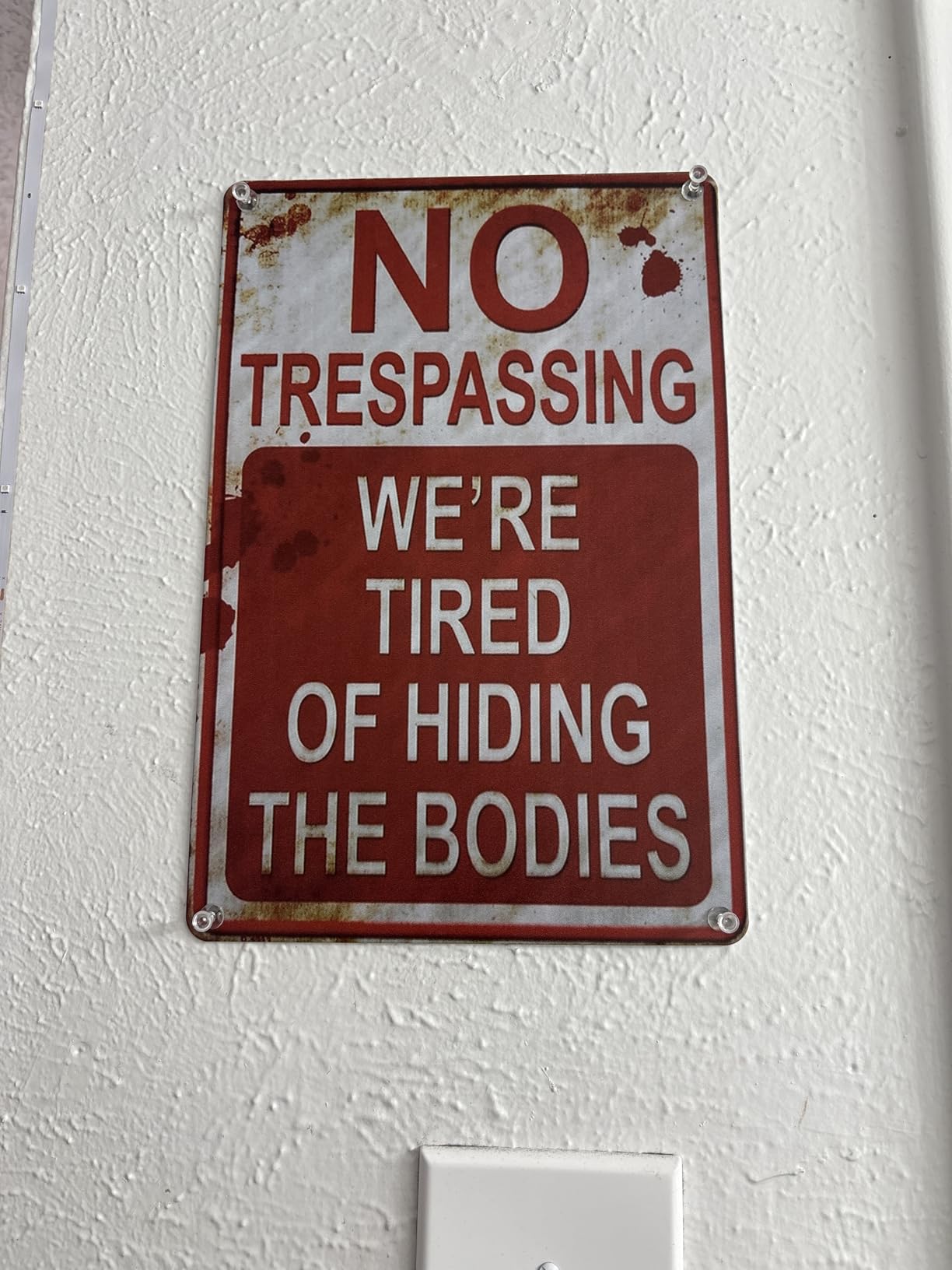 Halloween Decoration Halloween Signs Retro Fashion chic Funny Metal Tin Sign No Trespassing We're Tired of Hiding The Bodies. customer photo 2