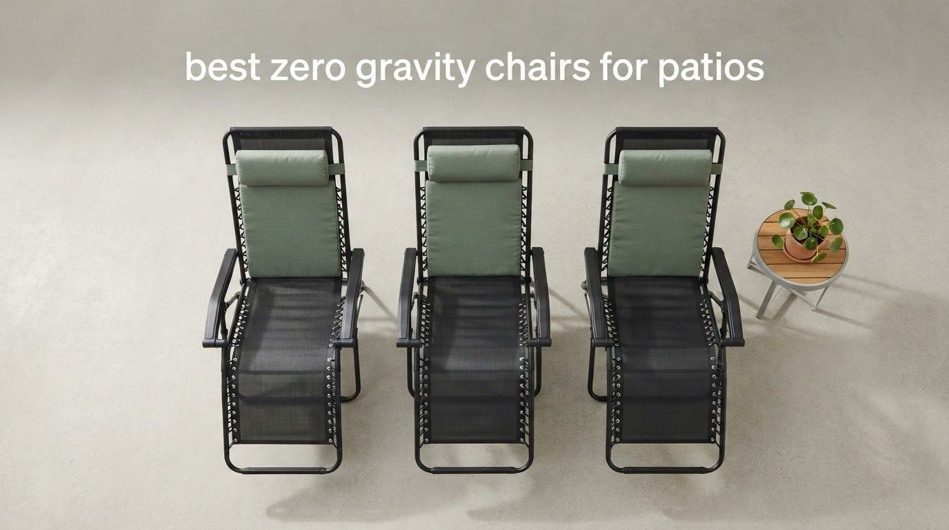 best zero gravity chairs for patios